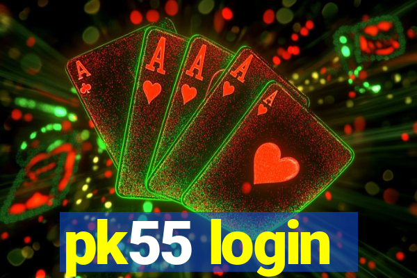 pk55 login